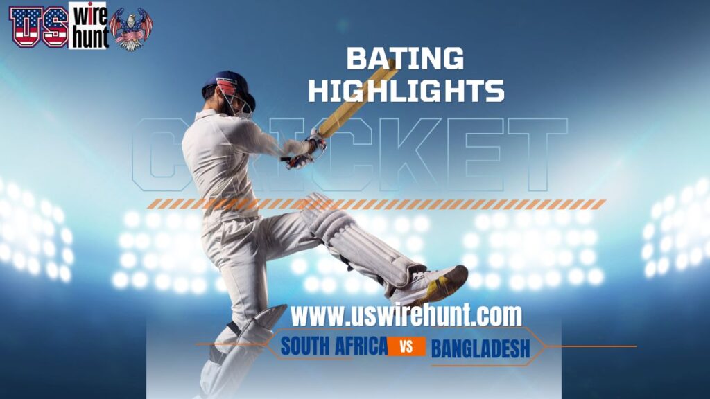 South Africa National Cricket Team vs Bangladesh National Cricket Team Timeline : Bating Highlights