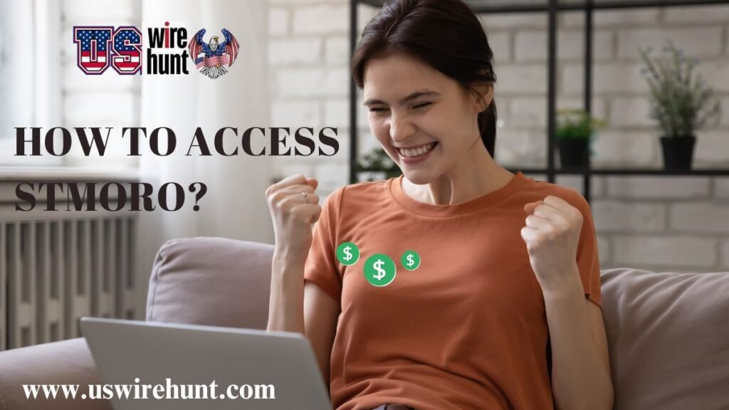 How to access Stmoro ?