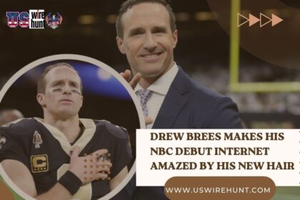 Drew Brees makes his NBC Debut internet amazed by his new hair